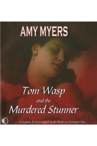 Tom Wasp and the Murdered Stunner