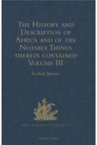 History and Description of Africa and of the Notable Things therein contained