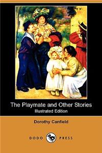 The Playmate and Other Stories (Illustrated Edition) (Dodo Press)