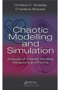 Chaotic Modelling and Simulation