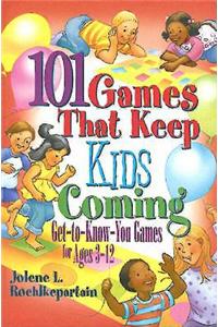 101 Games That Keep Kids Coming