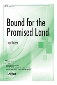 Bound For The Promised Land