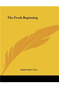 The Fresh Beginning