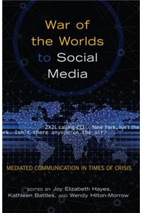 War of the Worlds to Social Media