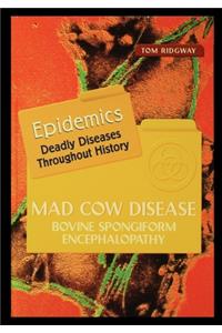 Mad Cow Disease