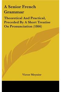 A Senior French Grammar