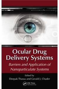 Ocular Drug Delivery Systems