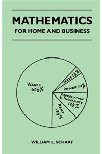 Mathematics - For Home and Business