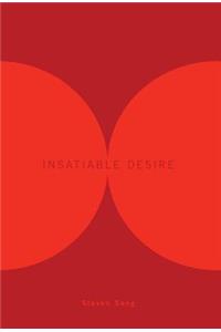 Insatiable Desire