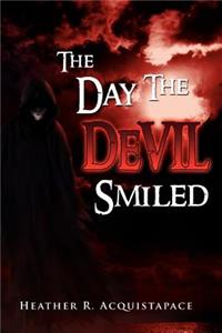 Day the Devil Smiled