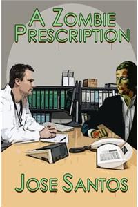 A Zombie Prescription