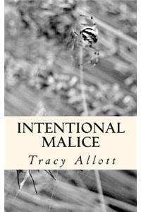 Intentional Malice