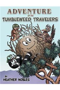 Adventure of the Tumbleweed Travelers