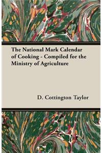 The National Mark Calendar of Cooking - Compiled for the Ministry of Agriculture