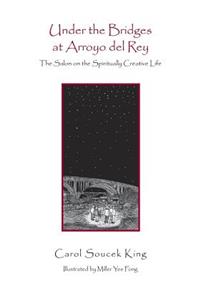 Under the Bridges at Arroyo del Rey