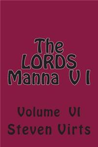 The LORDS Manna V I