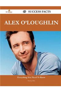 Alex O'Loughlin 49 Success Facts - Everything You Need to Know about Alex O'Loughlin