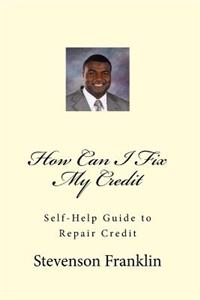 How Can I Fix My Credit