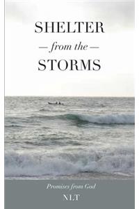 Shelter From the Storms; Promises from God