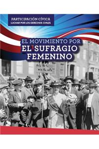Movimiento Por El Sufragio Femenino (Women's Suffrage Movement)