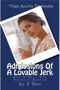 Admissions Of A Lovable Jerk