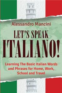 Let's Speak Italiano!