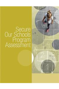 Secure Our Schools Program Assessment