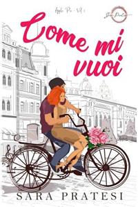 Come mi vuoi