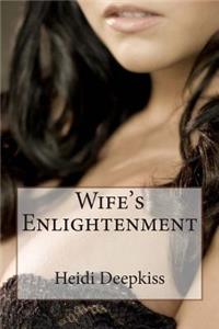 Wife's Enlightenment