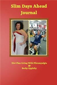 Slim Days Ahead Journal