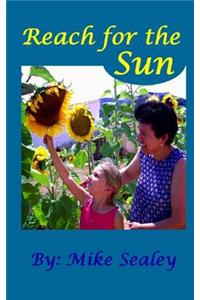 Reach for the Sun