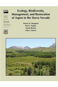 Ecology, Biodiversity, Management, and Restoration of Aspen in the Sierra Nevada