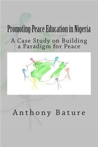 Promoting Peace Education in Nigeria