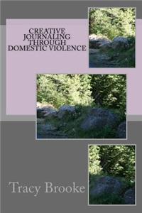 Creative Journaling Through Domestic Violence