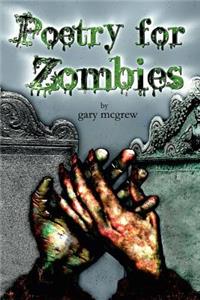 Poetry for Zombies