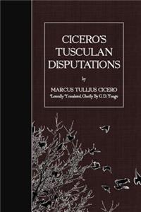 Cicero's Tusculan Disputations