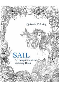 Sail: A Tranquil Nautical Coloring Book