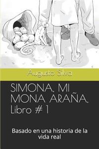 SIMONA, MI MONA ARAÑA, Libro # 1