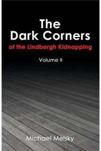 Dark Corners of the Lindbergh Kidnapping