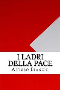 I ladri della pace