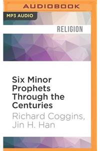 Six Minor Prophets Through the Centuries