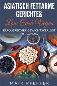 Asiatisch fettarme Gerichte & vegan low carb