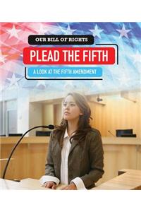 Plead the Fifth