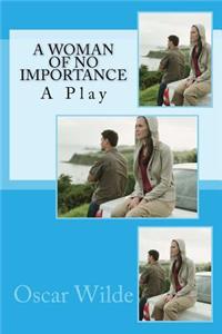 A Woman of No Importance