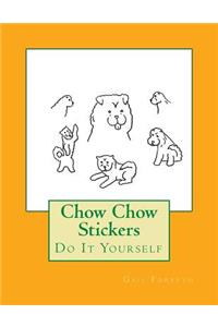 Chow Chow Stickers