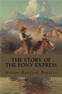 The Story of the Pony Express