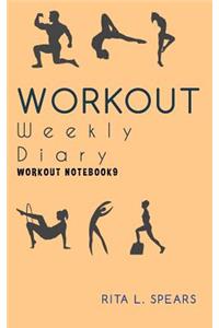 The Workout Weekly Diary NoteBook9