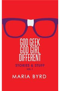 Godgeek. Godgirl. Different.