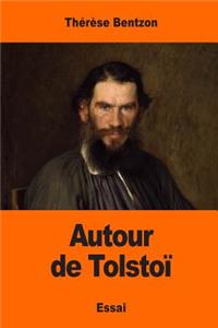 Autour de Tolstoï