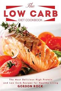 The Low Carb Diet Cookbook